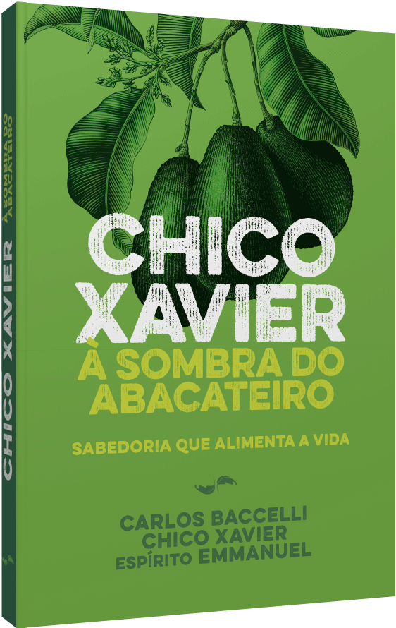 Chico Xavier, à Sombra do Abacateiro